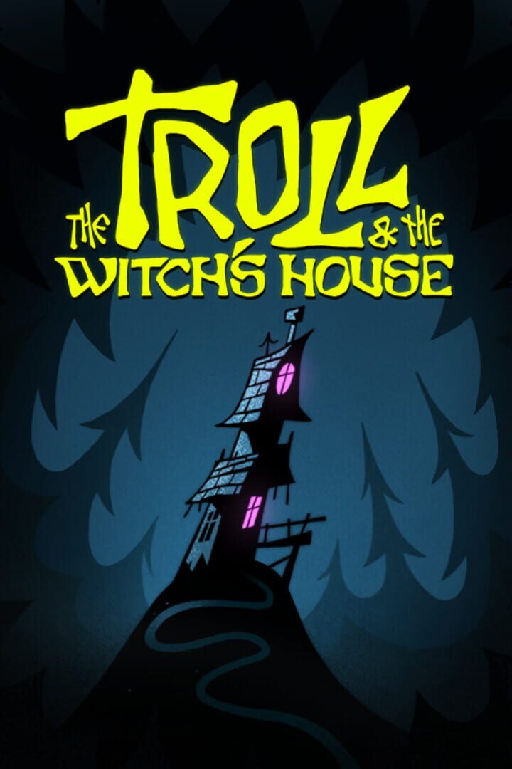The Troll & The Witch's House