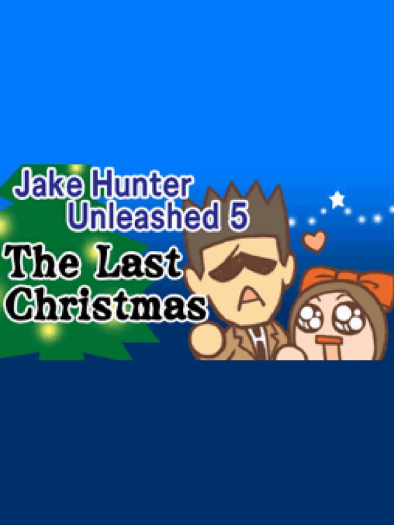 Jake Hunter Unleashed 5: Last Christmas