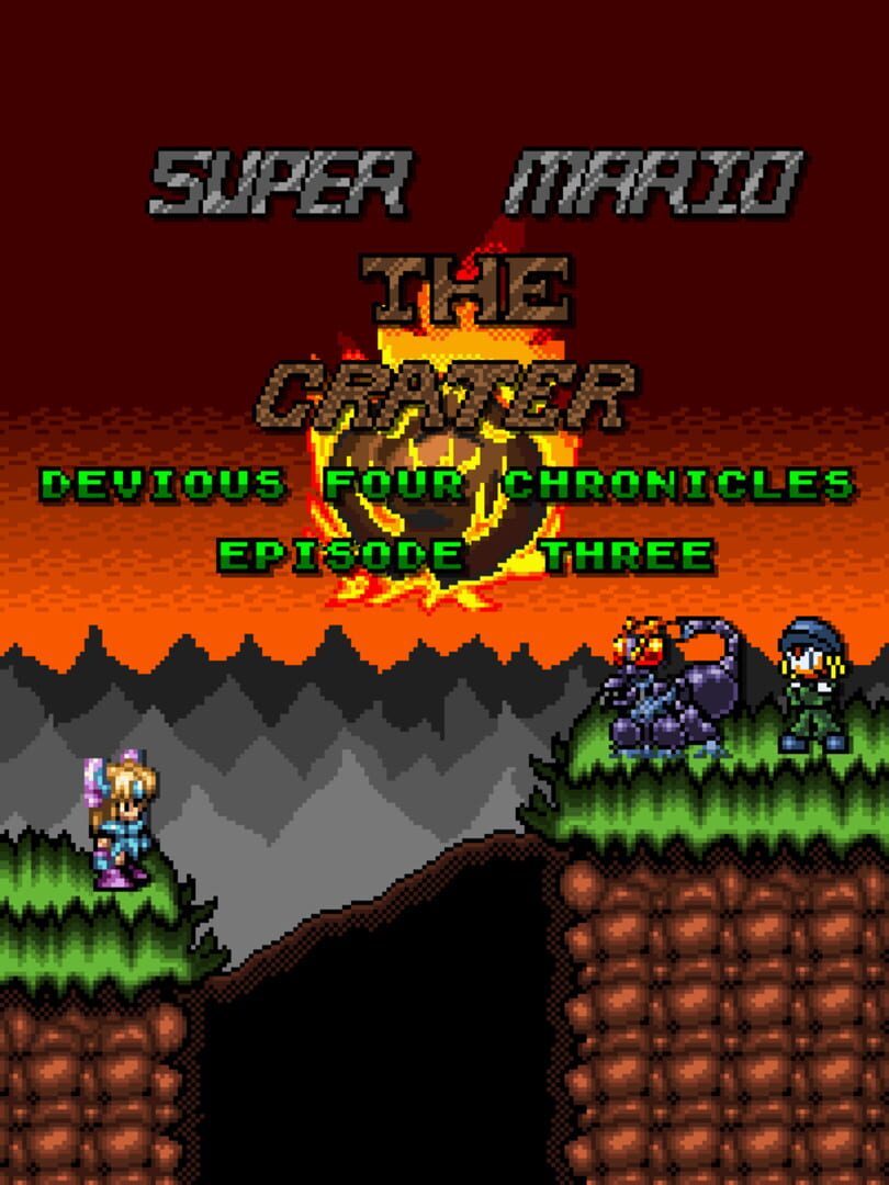 The Devious Four Chronicles 3: The Crater