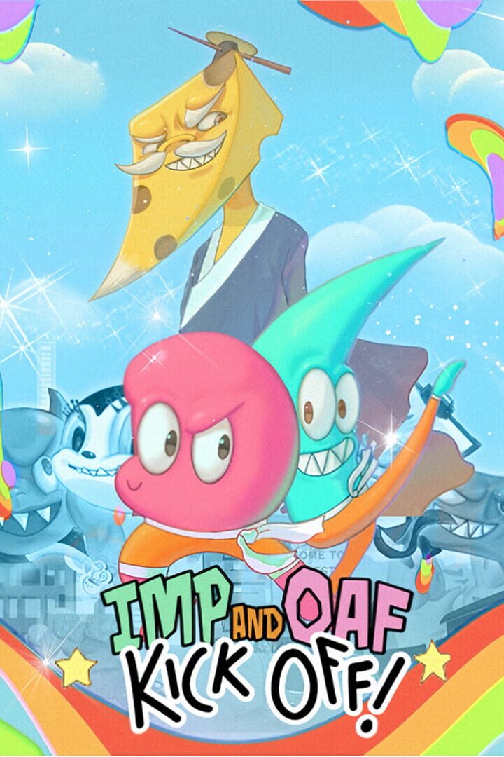 Imp and Oaf Kick Off!