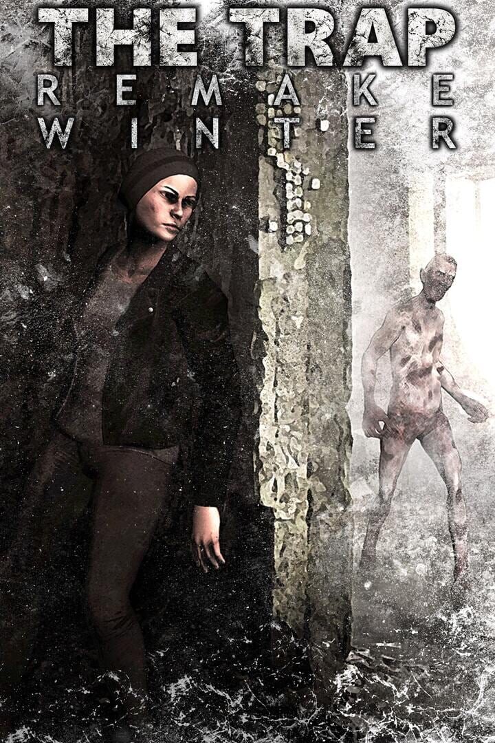 The Trap: Remake - Winter