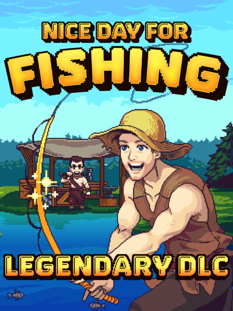 Cover image of Nice Day for Fishing: Legendary DLC