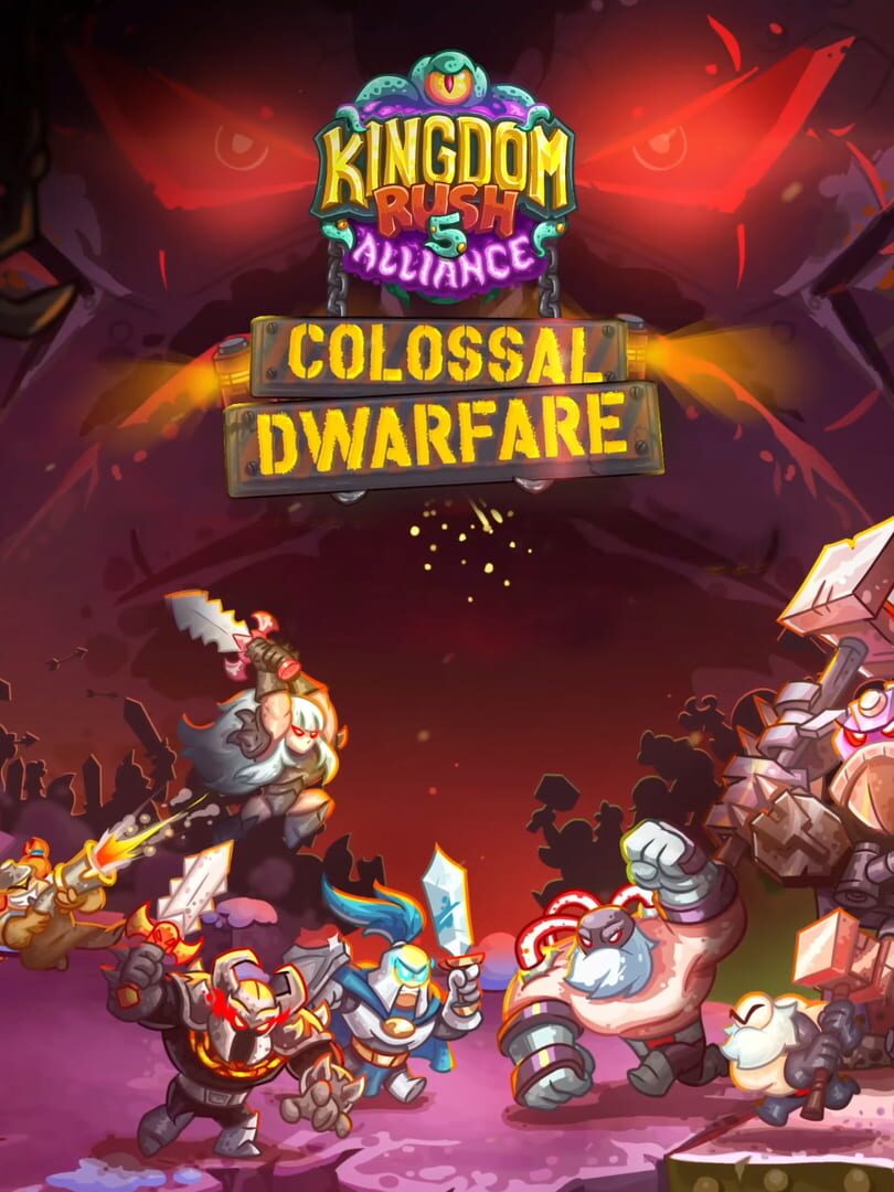 Kingdom Rush 5: Alliance - Colossal Dwarfare