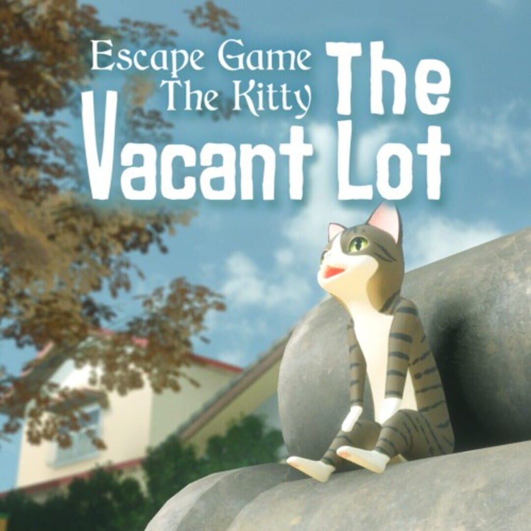 Escape Game:The Kitty The Vacant Lot