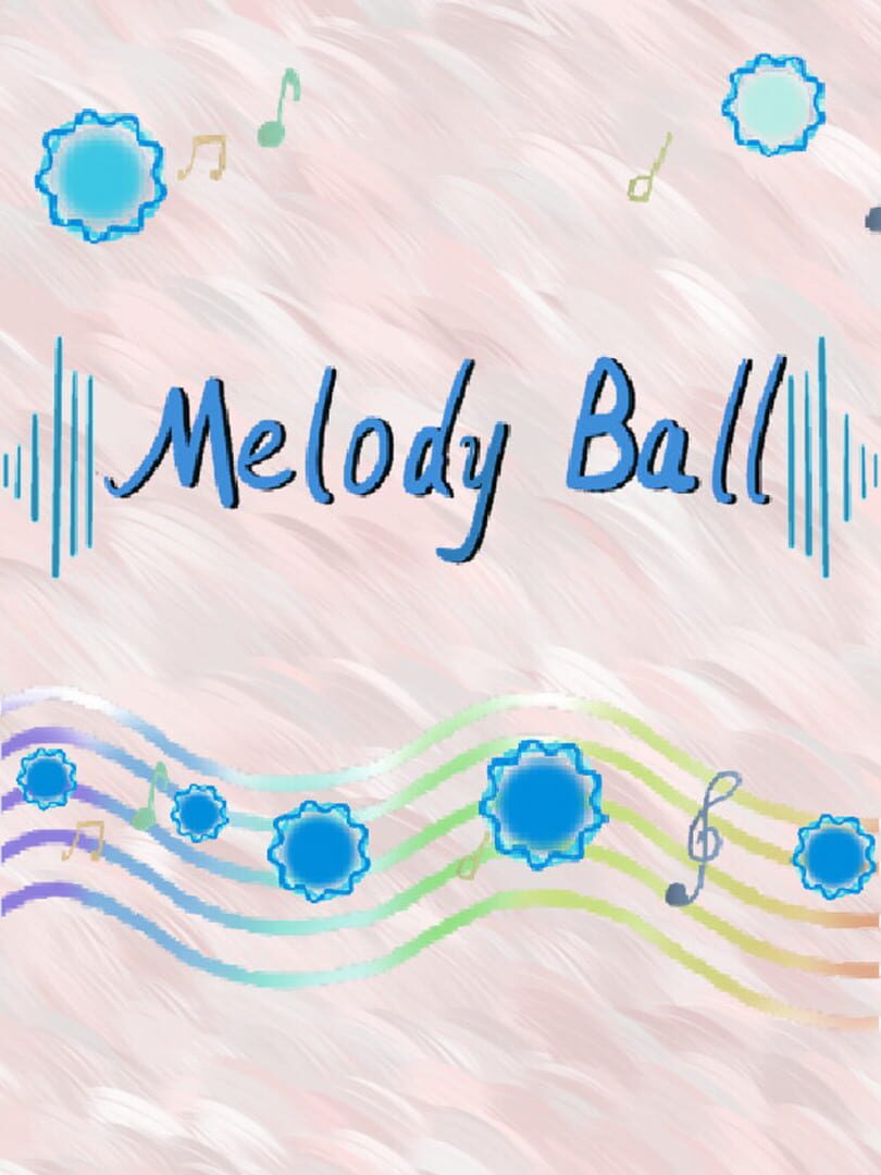 Melody Ball