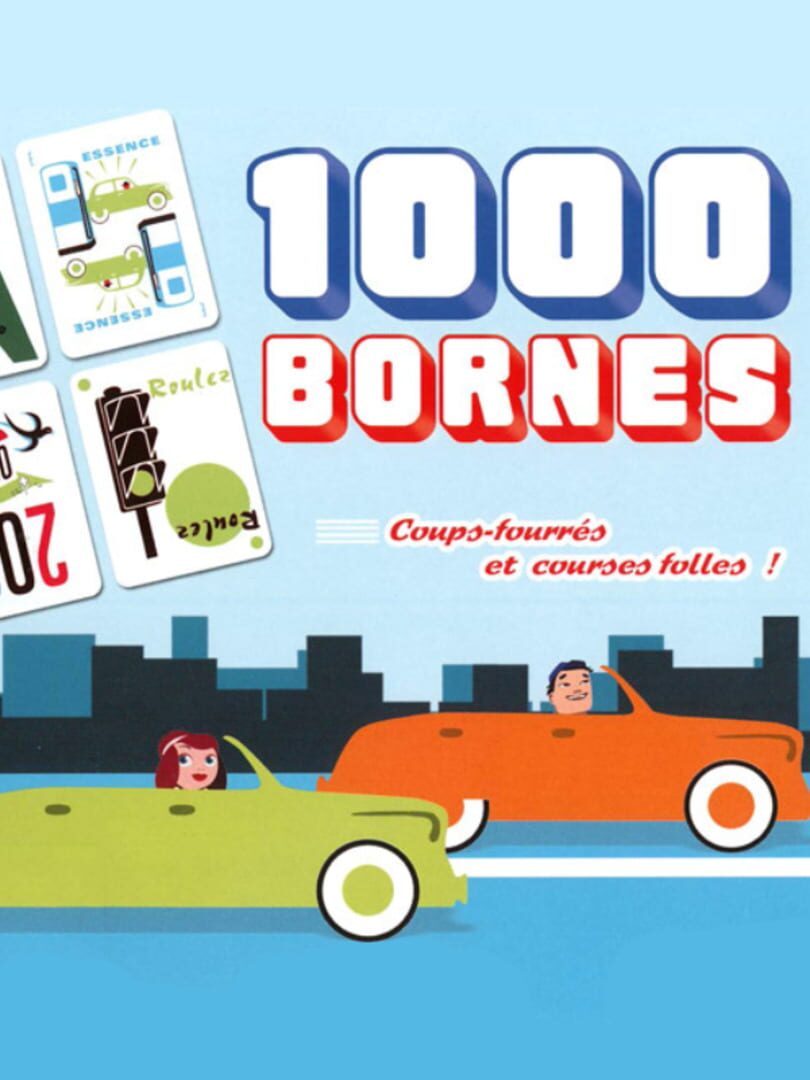 1000 Bornes: Coups-Fourres et Courses Folles!