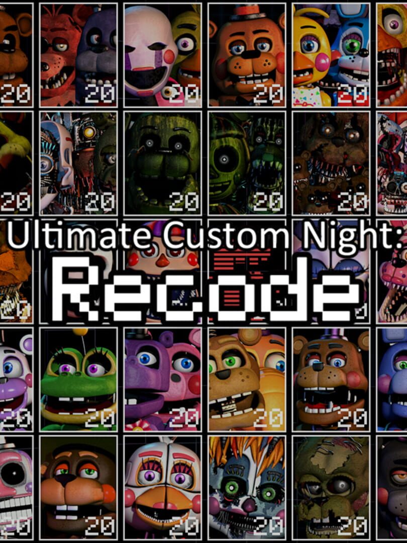 Ultimate Custom Night: Recode