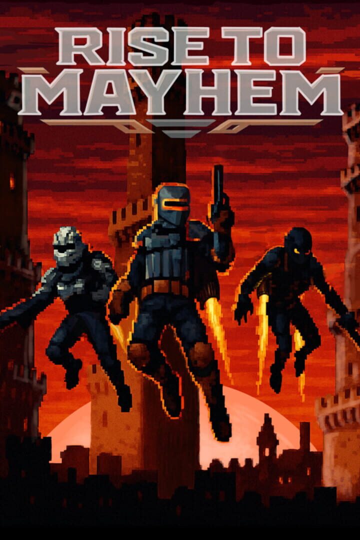 Rise to Mayhem