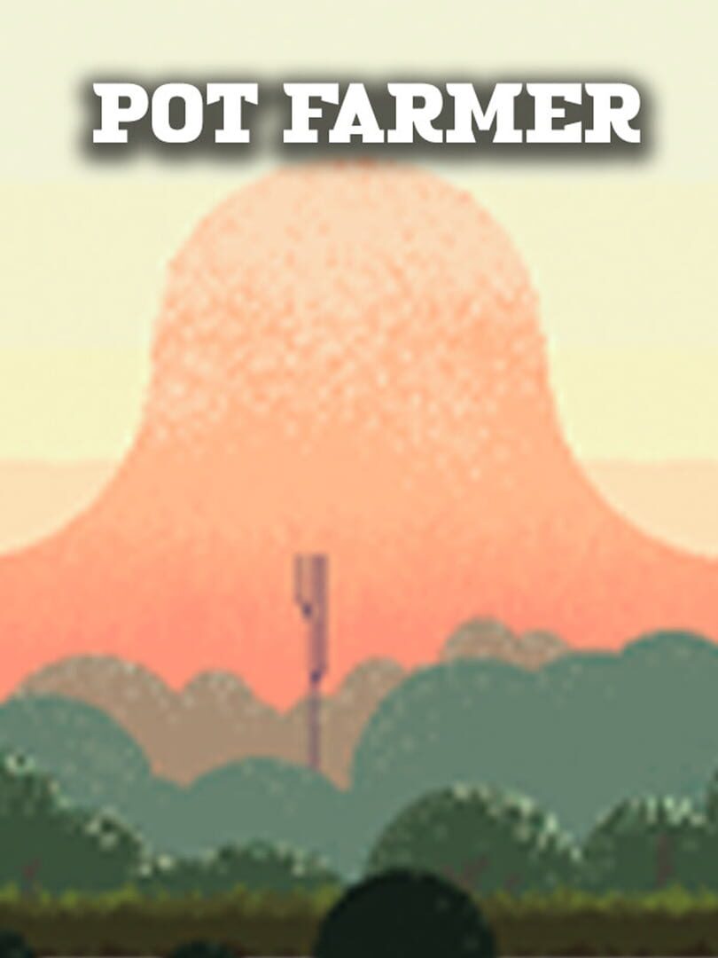 Pot Farmer