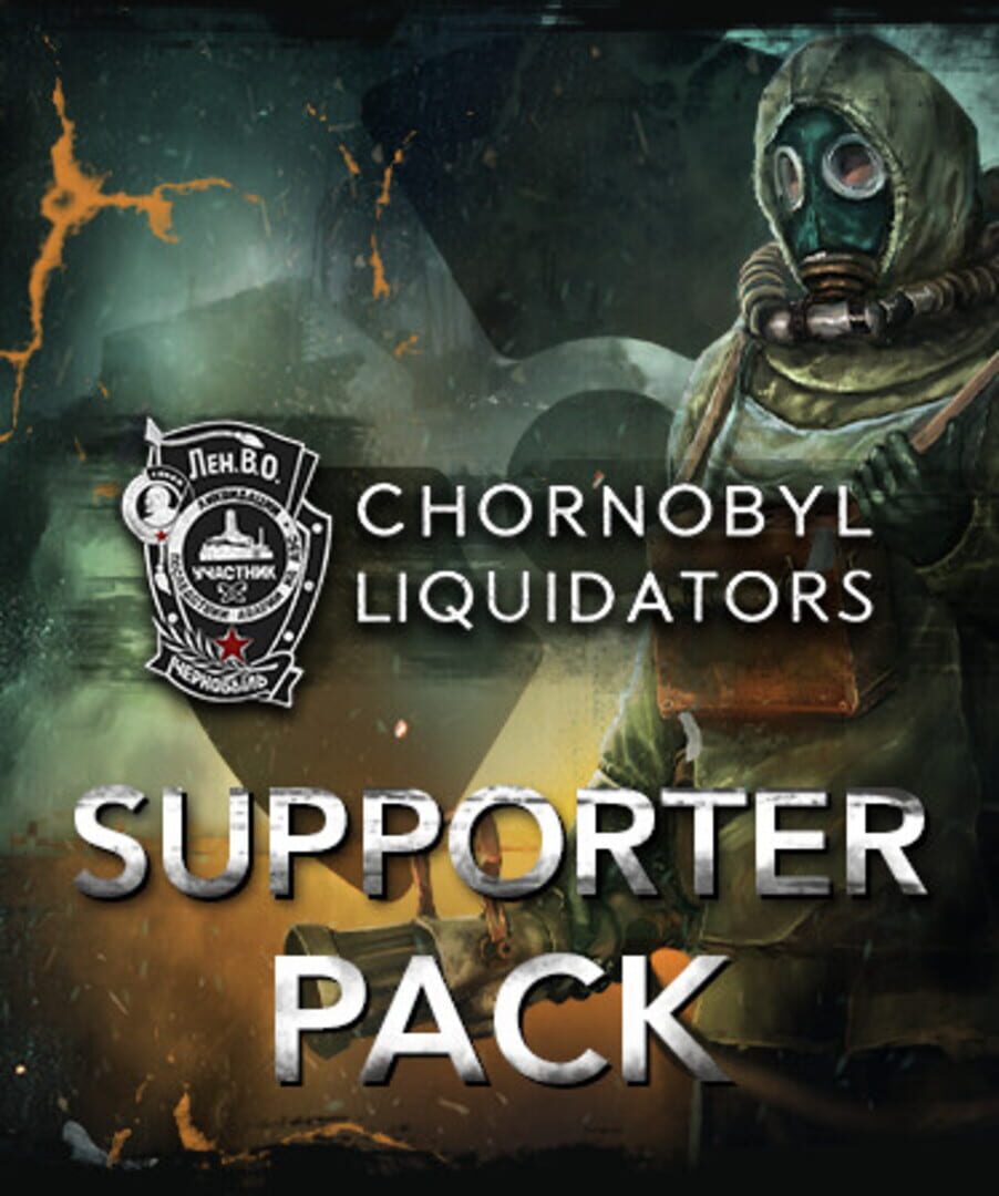 Chornobyl Liquidators - Supporter Pack