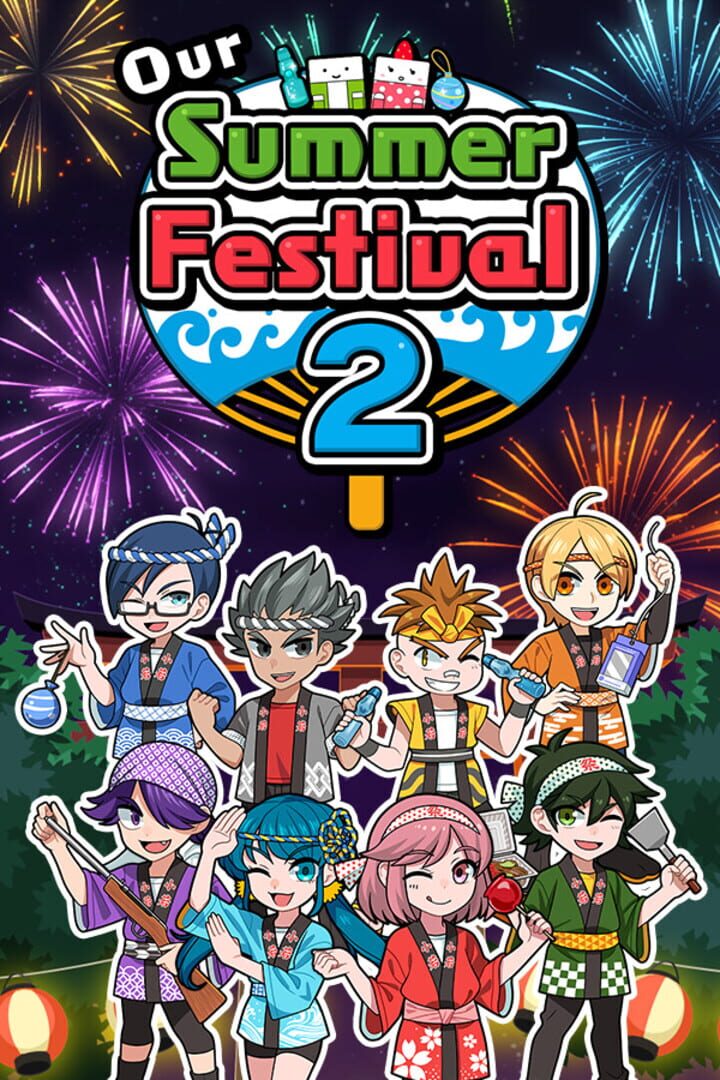 Our Summer Festival 2