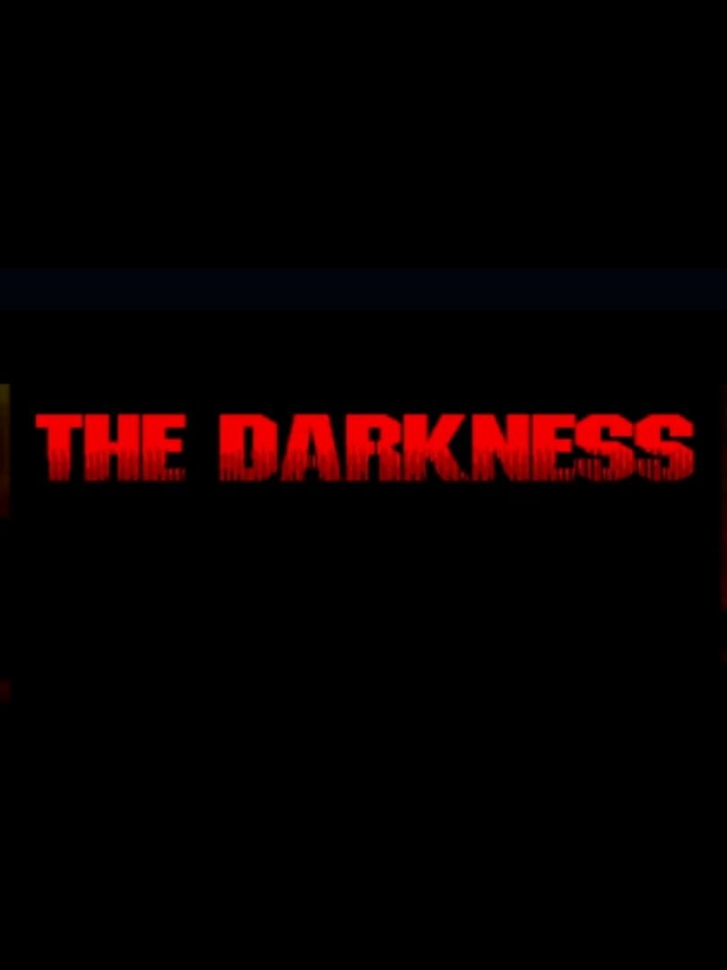 The Darkness