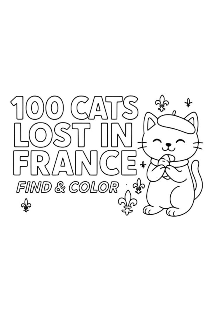 Cover image of 100 Cats Lost in France Find & Color