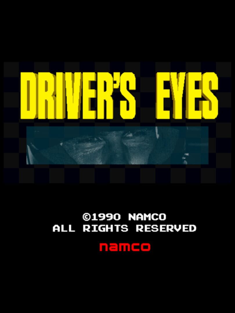 Driver's Eyes