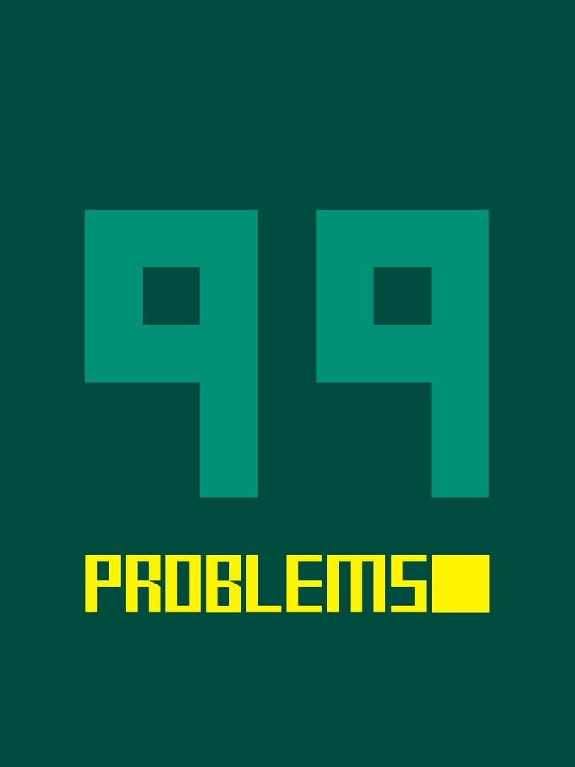 99 Problems