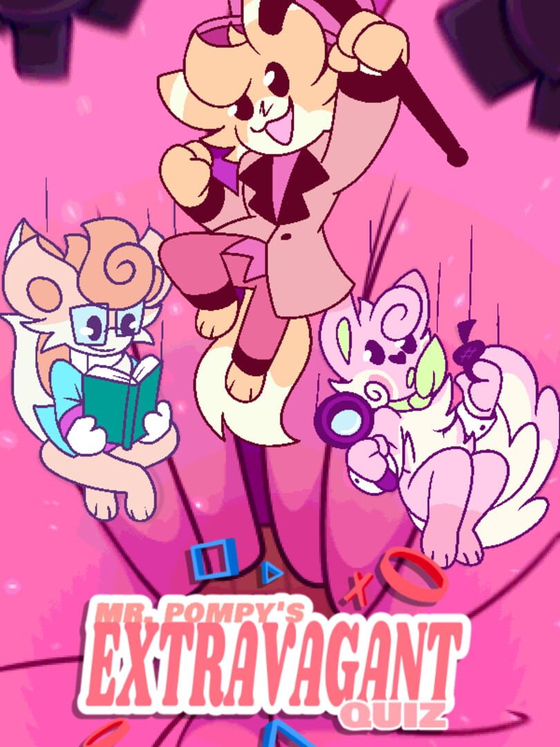 Mr. Pompy's Extravagant Quiz