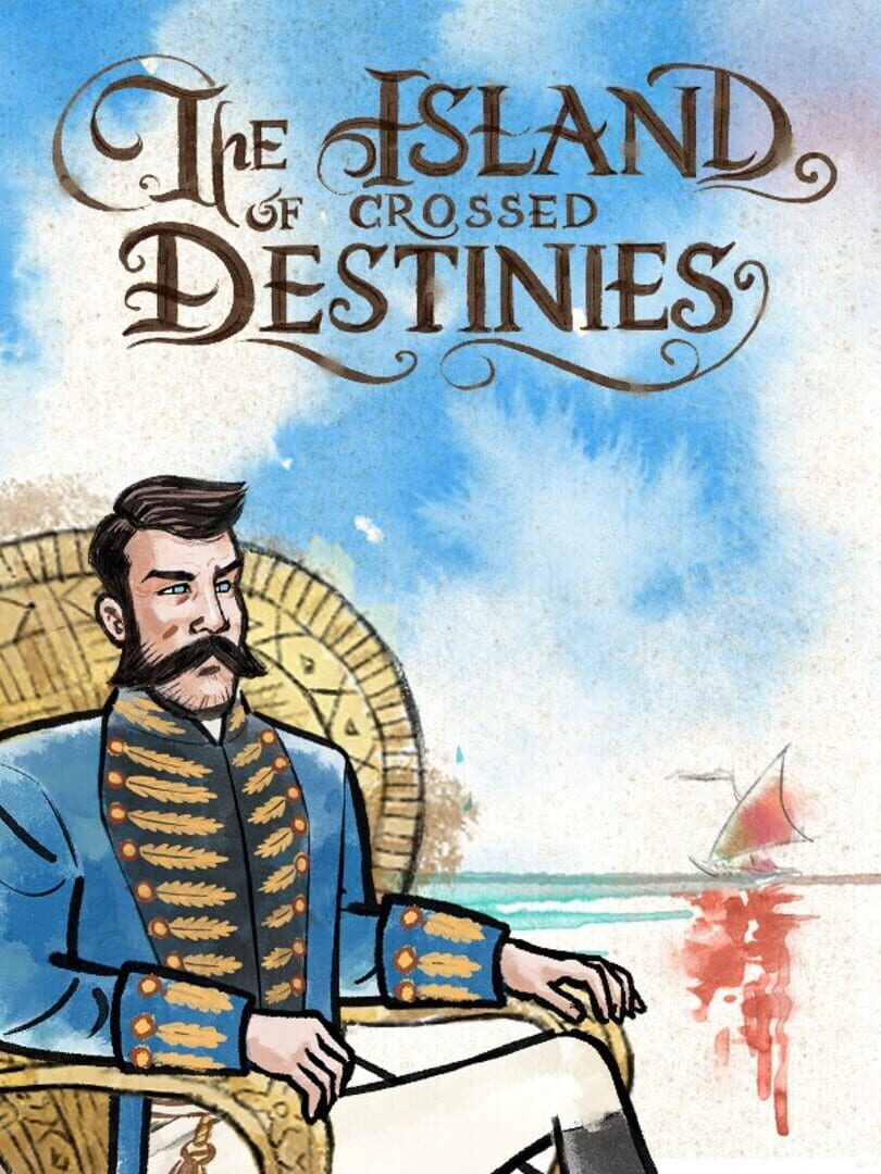 The Island of Crossed Destinies