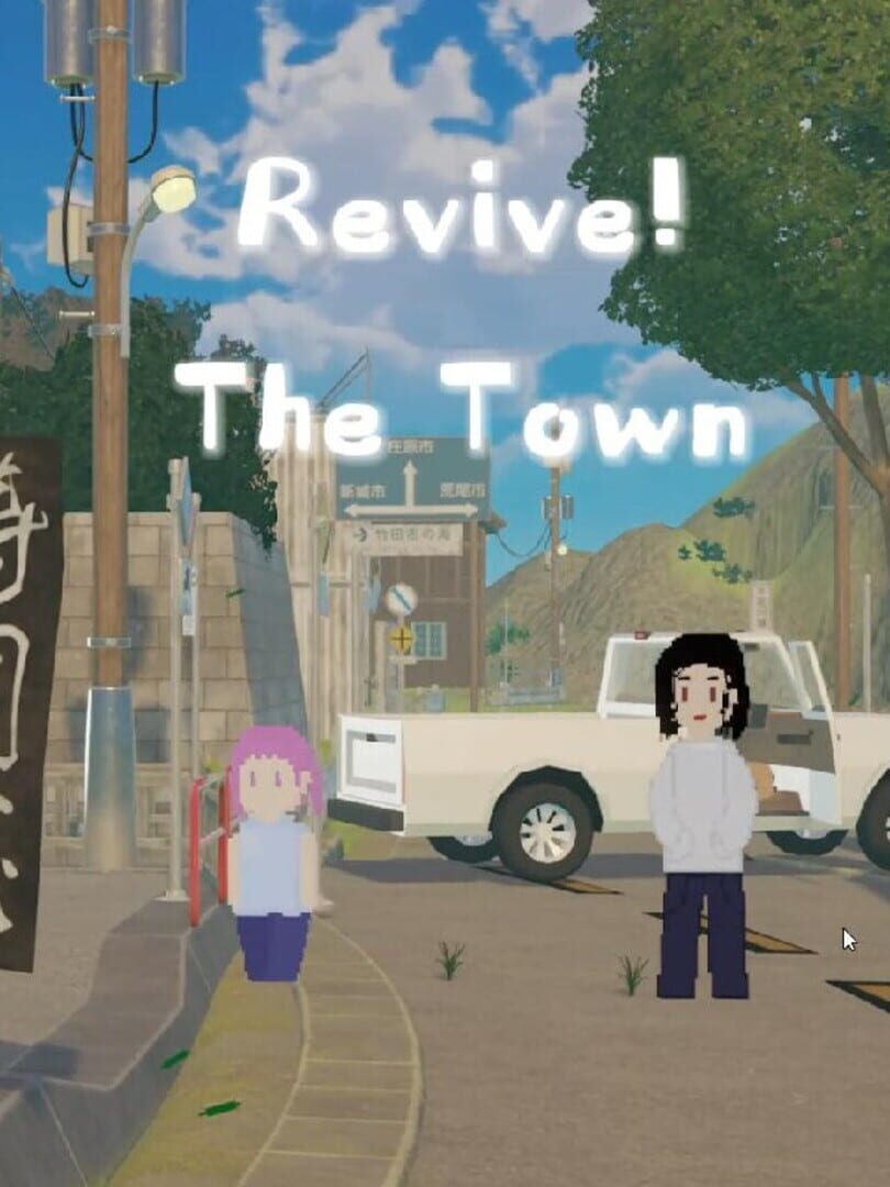 Revive The Town!