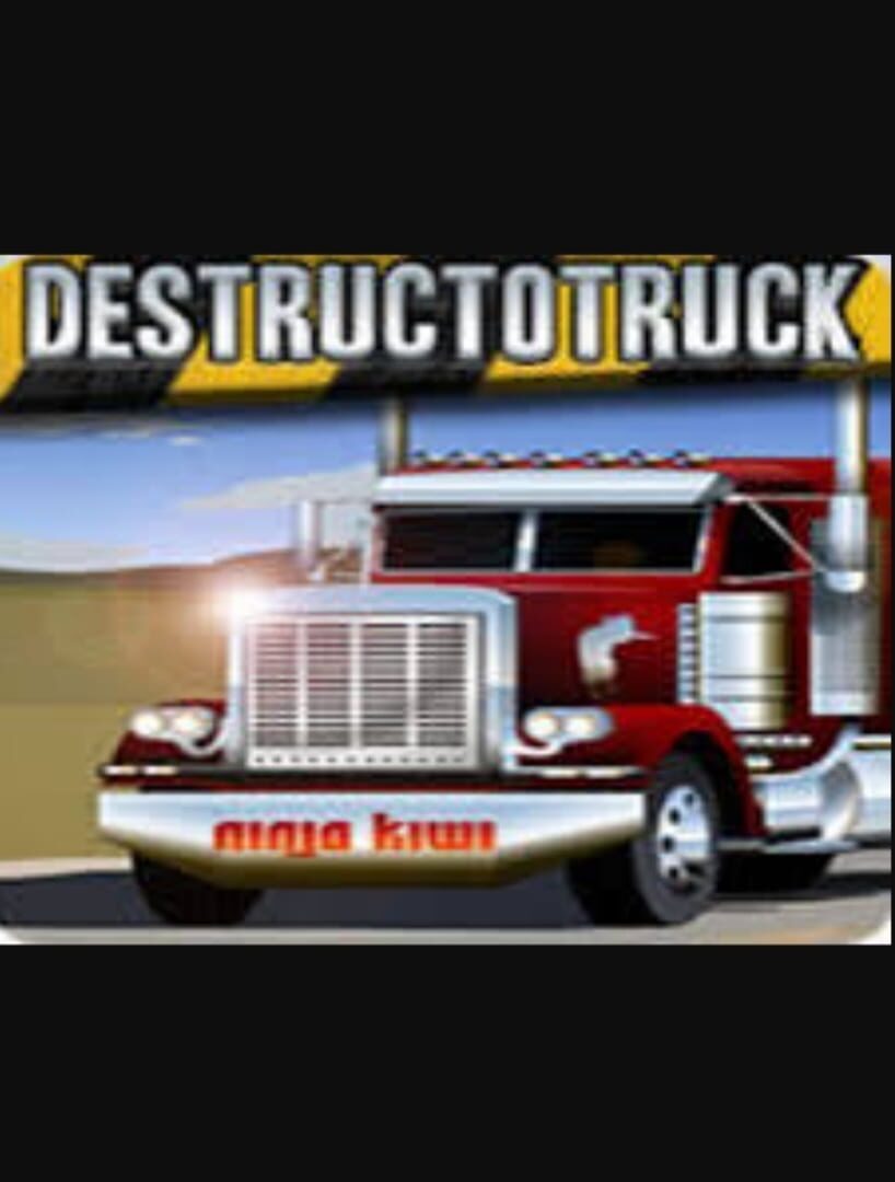 Destructo Truck