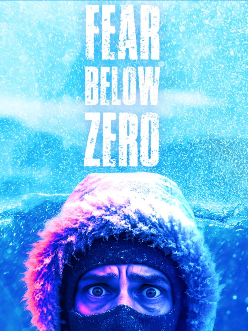 Fear Below Zero