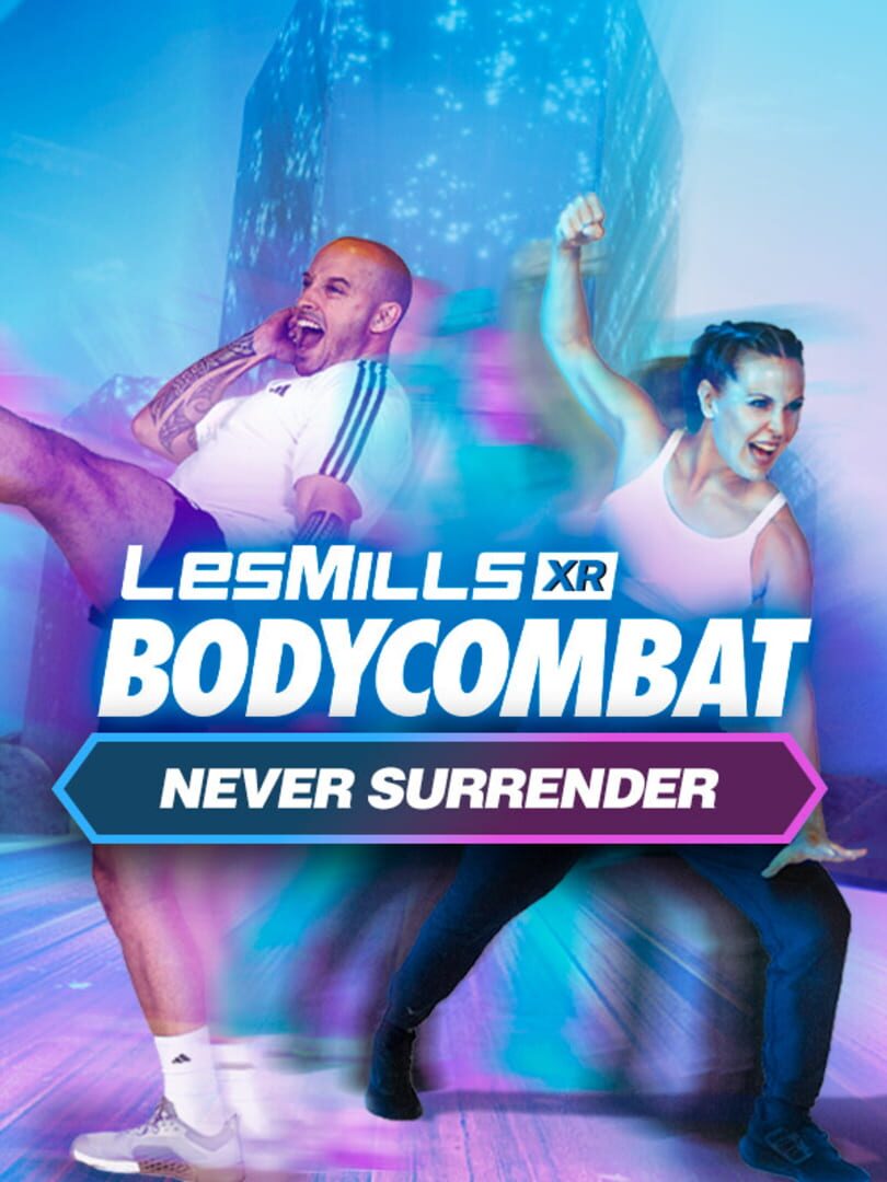 DLC : Les Mills XR Bodycombat: Never Surrender