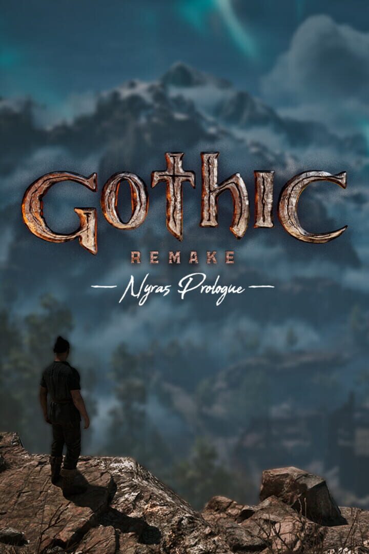 Standalone : Gothic 1 Remake: Nyras Prologue