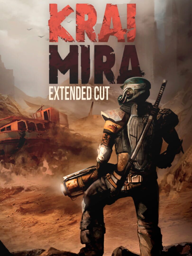 Krai Mira: Extended Cut