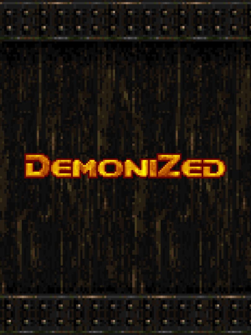 Demonized