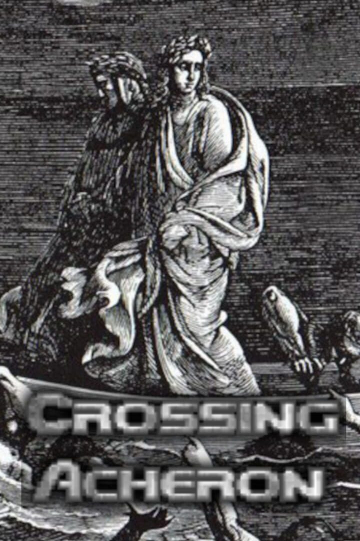 Crossing Acheron