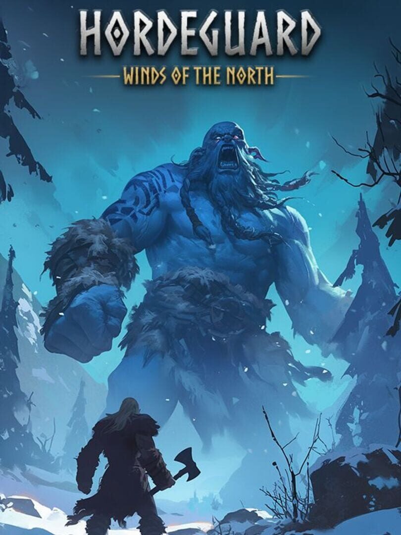 Hordeguard: Winds of the North