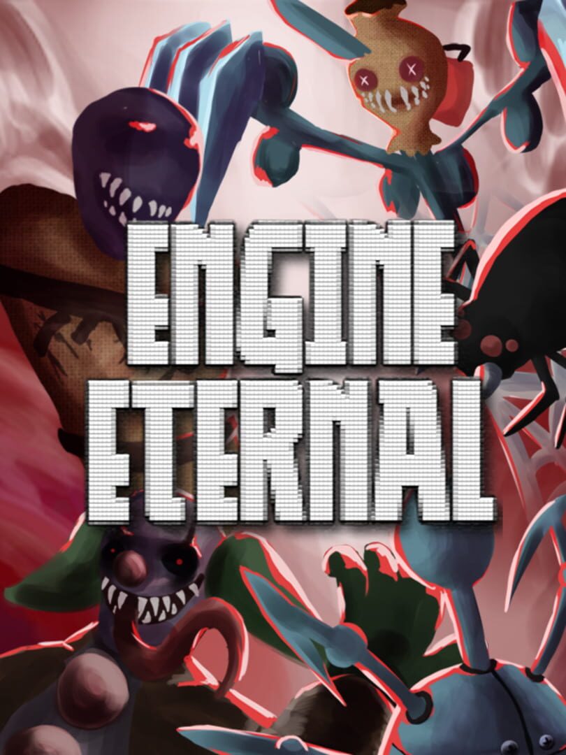 Engine Eternal