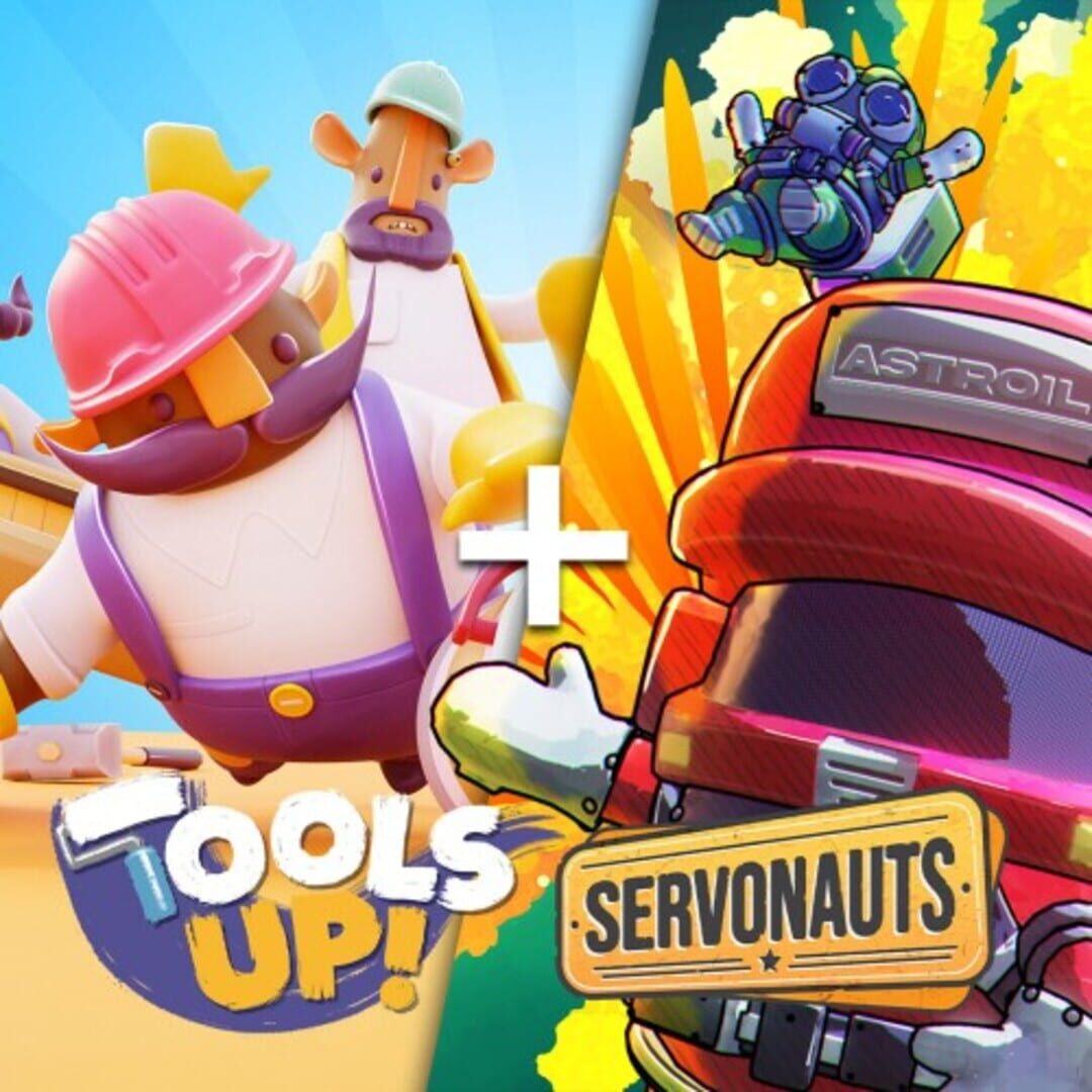 Bundle : Tools Up! and Servonauts Bundle