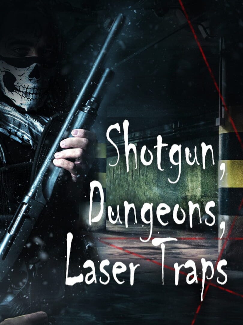 Shotgun, Dungeons, Laser Traps
