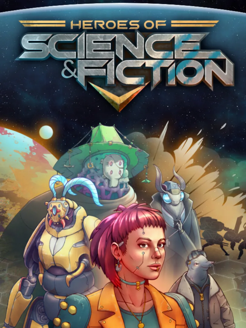 Heroes of Science and Fiction