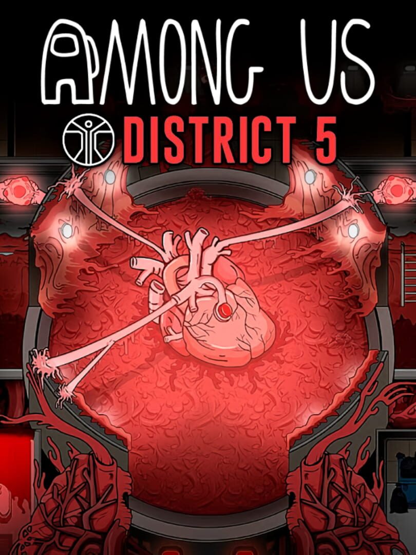 Among Us: District 5