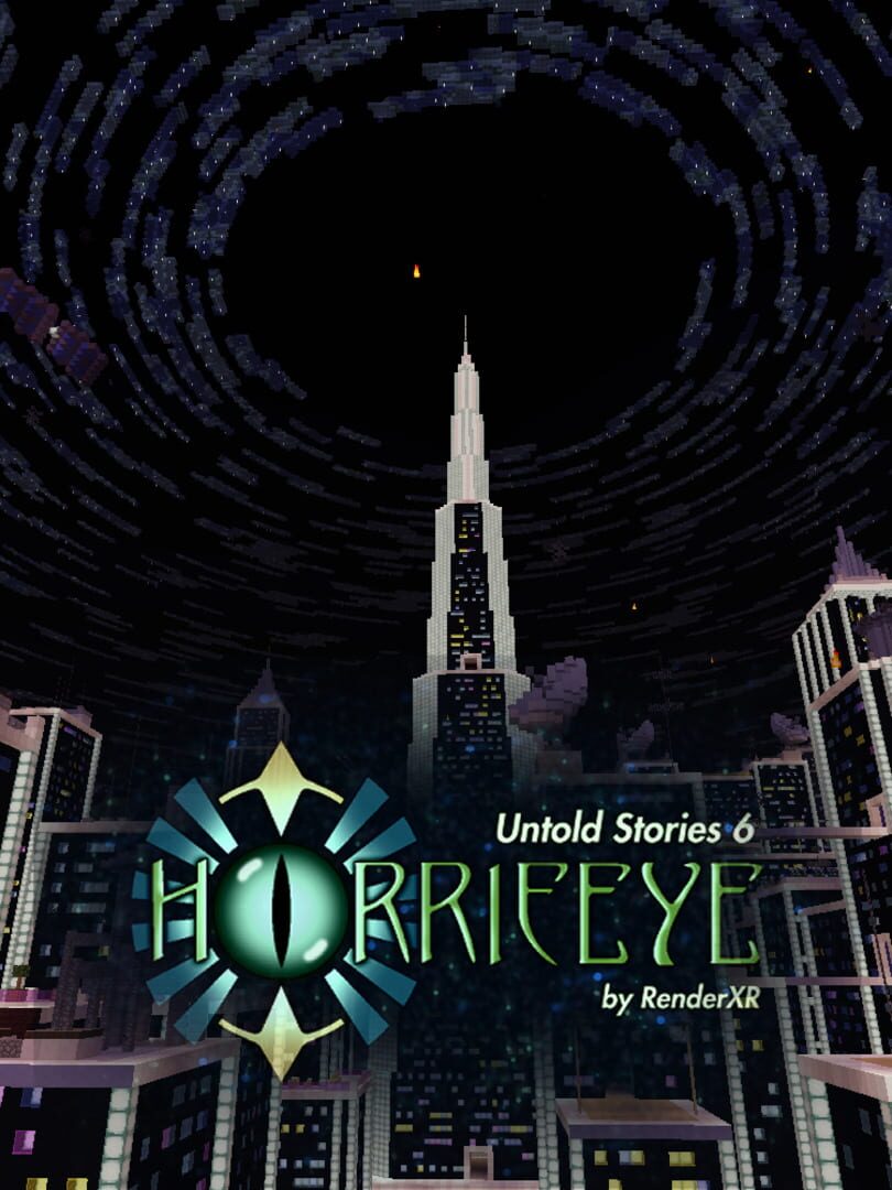 Untold Stories 6: Horrifeye