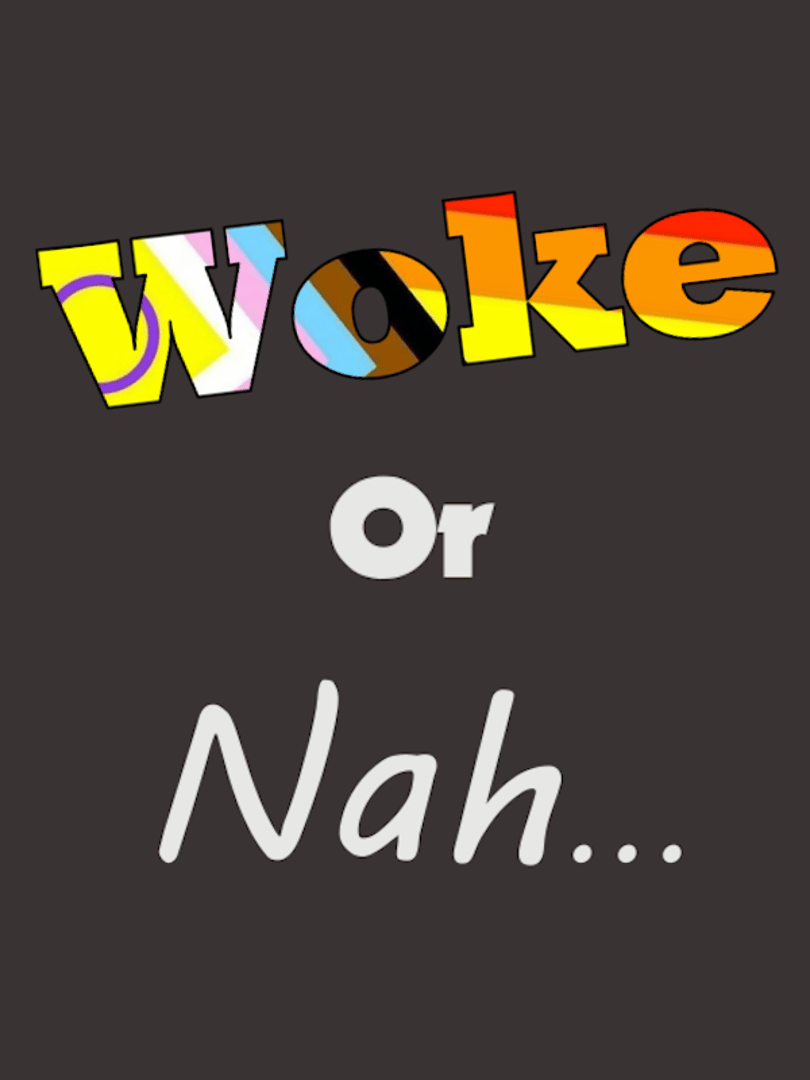 Woke or Nah Cover