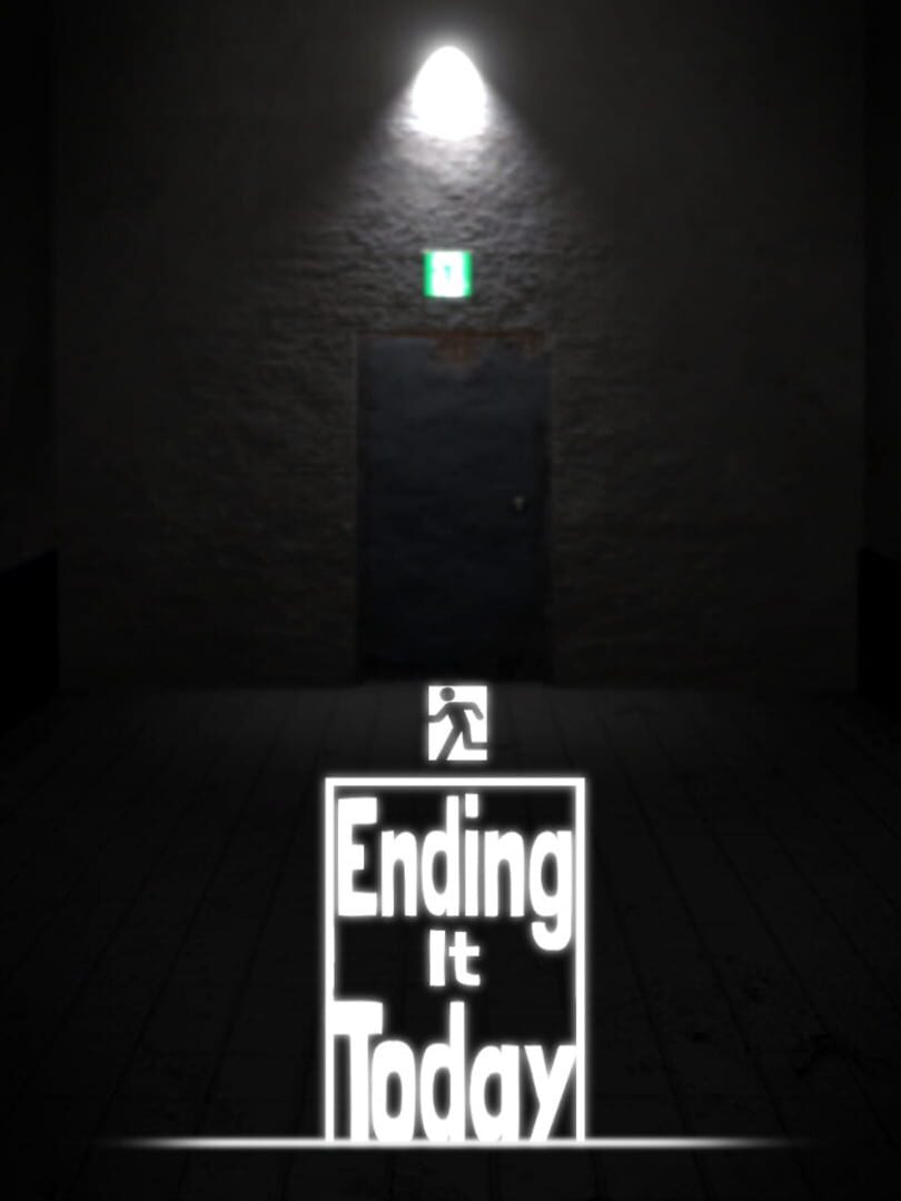 Ending It Today