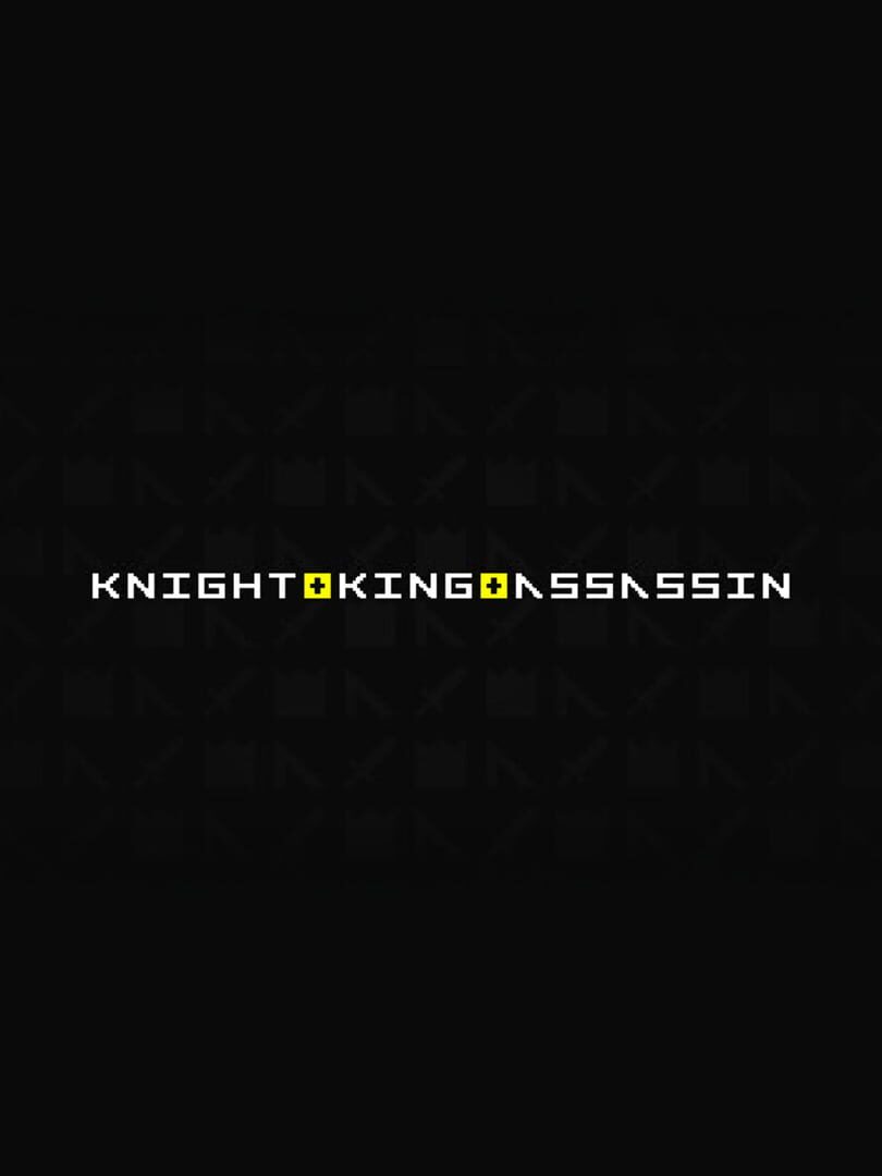 Knight King Assassin