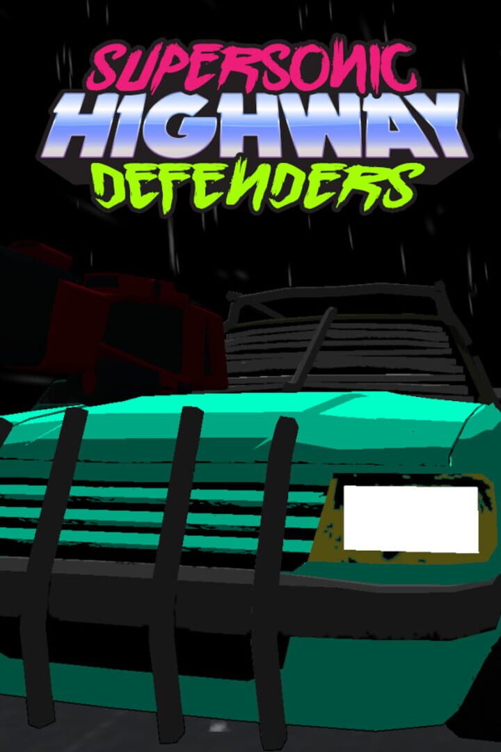 Supersonic Highway Defenders