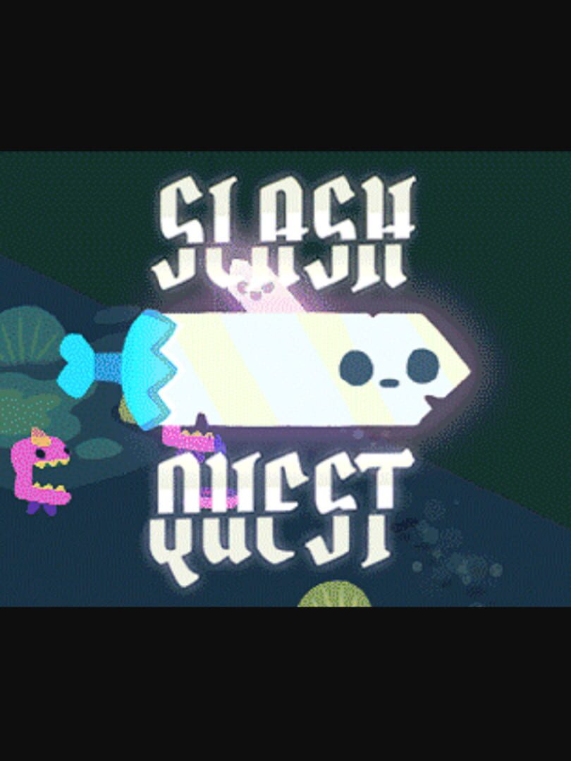 Slash Quest