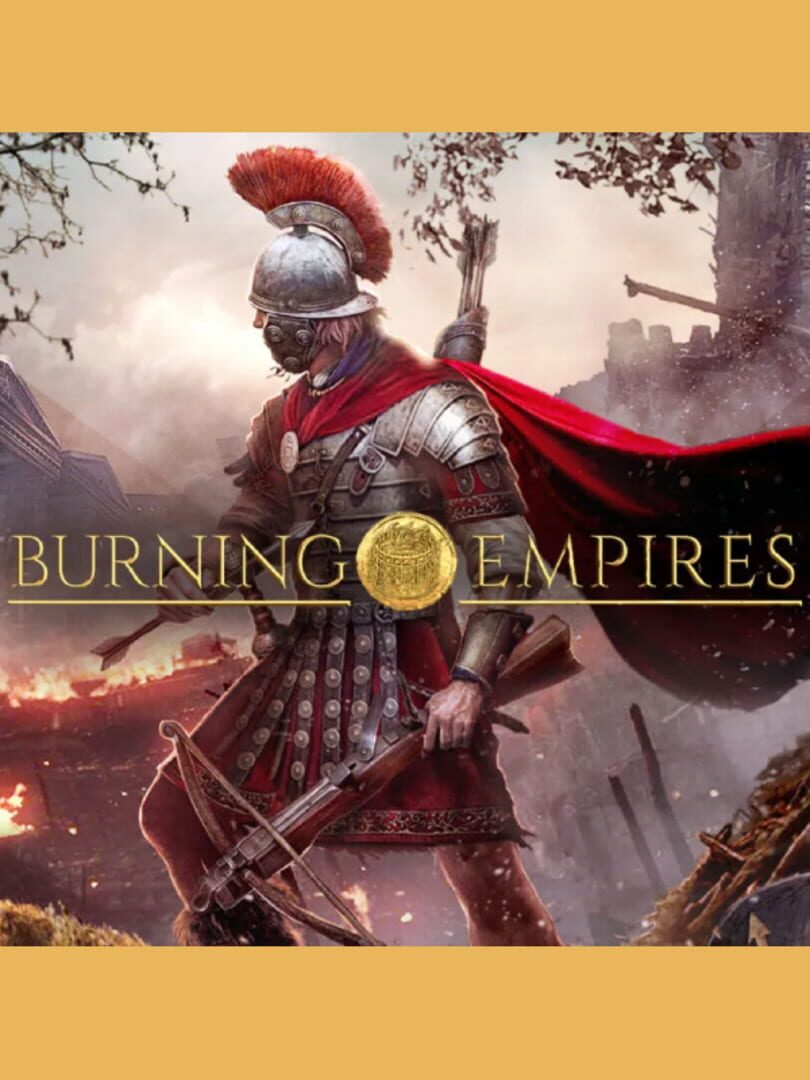 Burning Empires