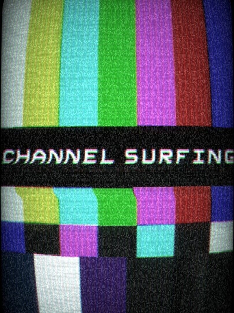 Channel Surfing