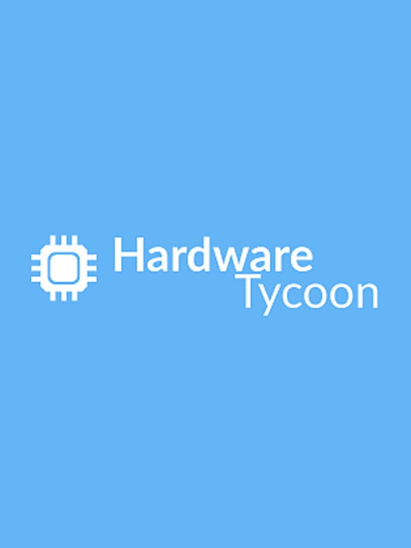 Hardware Tycoon