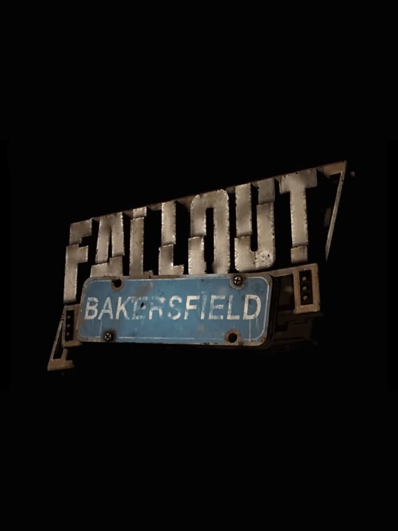 Fallout: Bakersfield