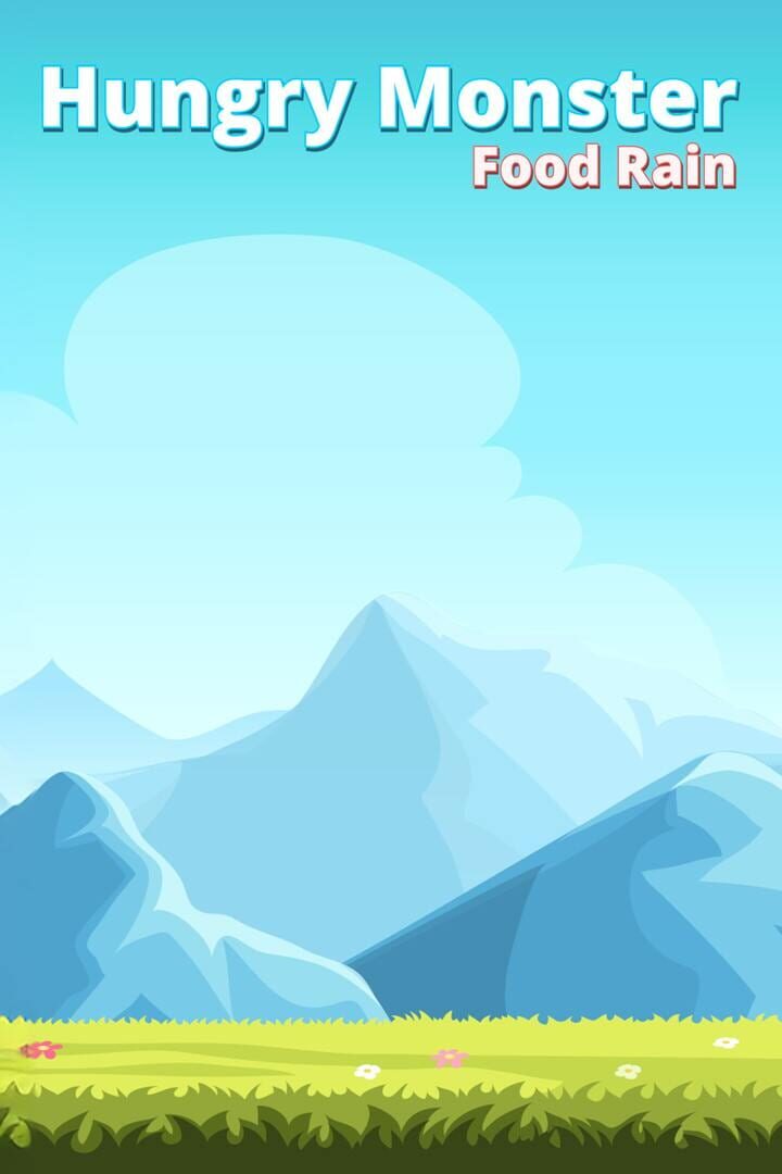 Hungry Monster Food Rain