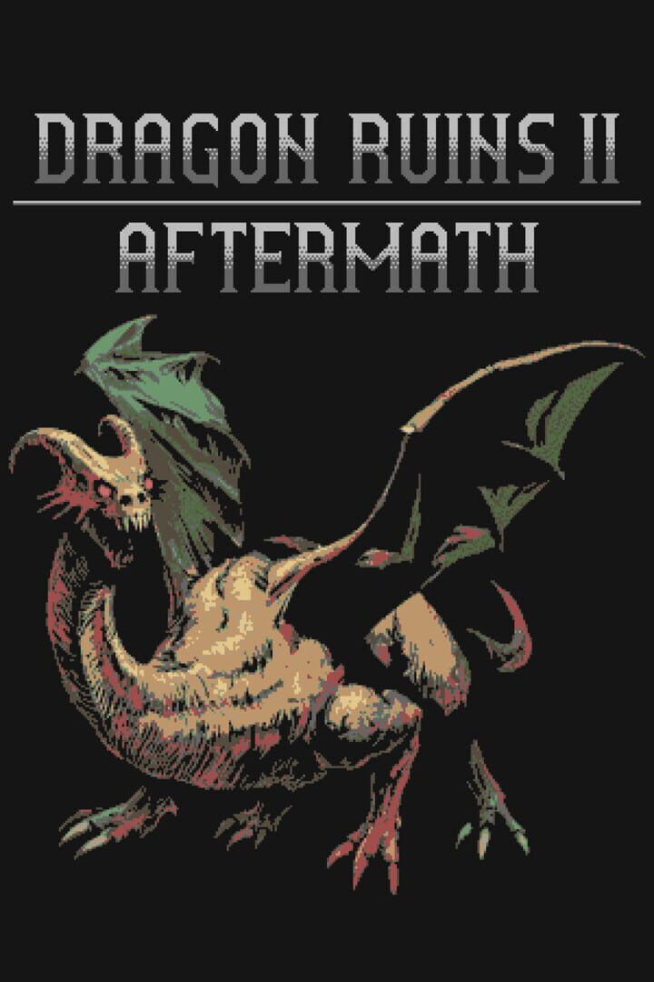 Standalone : Dragon Ruins II: Aftermath