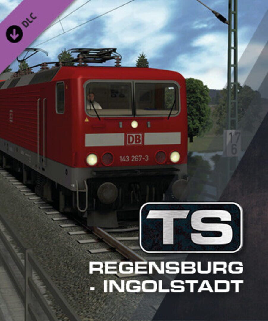 DLC : Train Simulator Classic: Regensburg – Ingolstadt Route Add-On