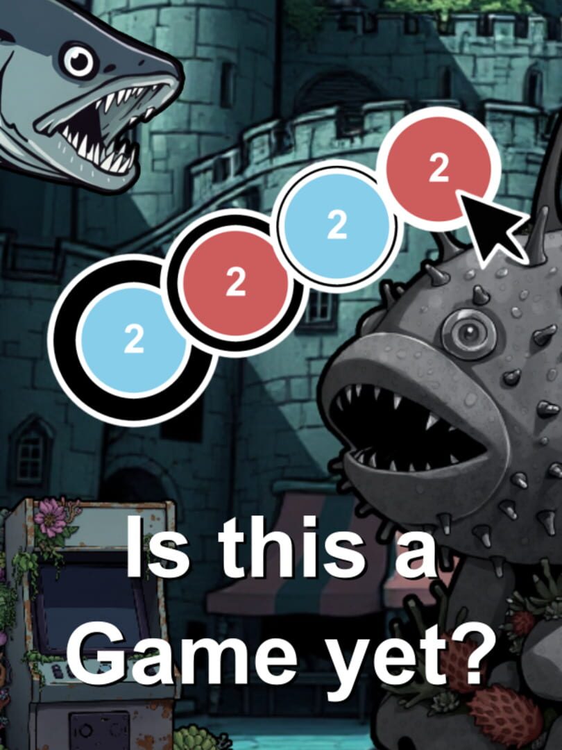 Cover image of Is this a Game yet?