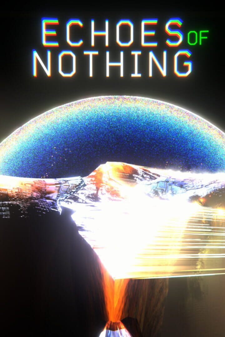 Echoes of Nothing